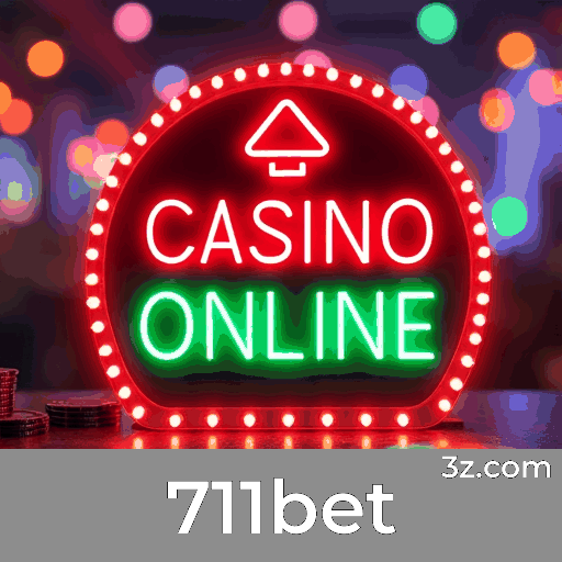 711bet: Seu Cassino Online Confiável e Seguro