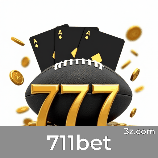 711bet: Seu Cassino Online Confiável e Seguro